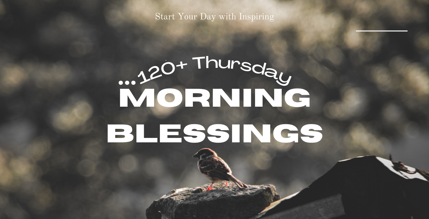 Thursday Morning Blessings