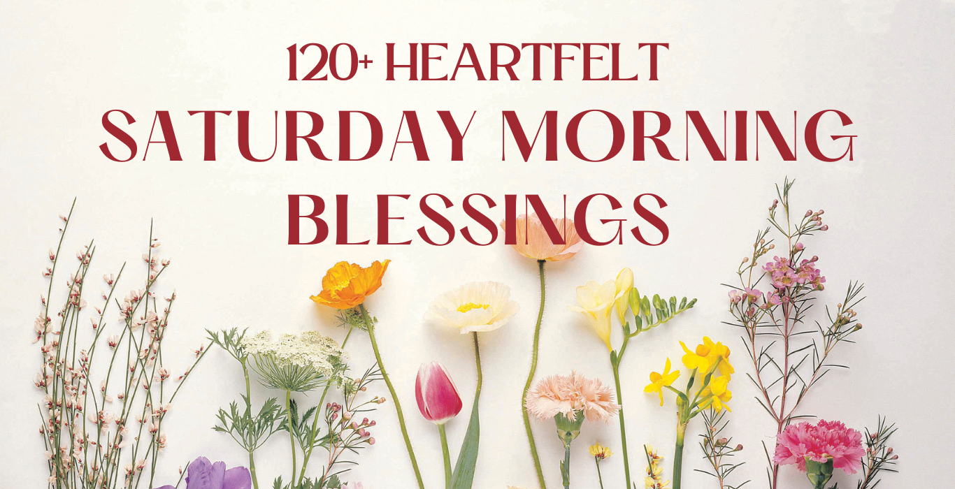 Saturday Morning Blessings