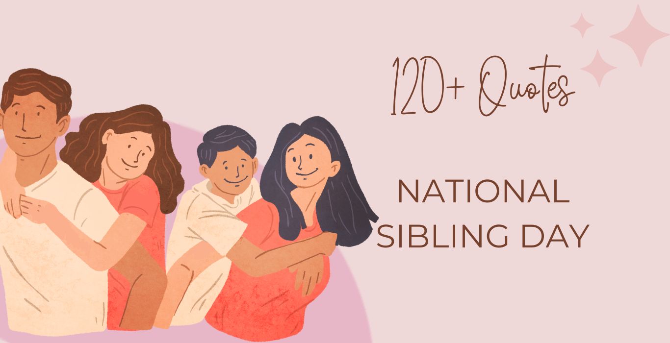 National Sibling Day quotes