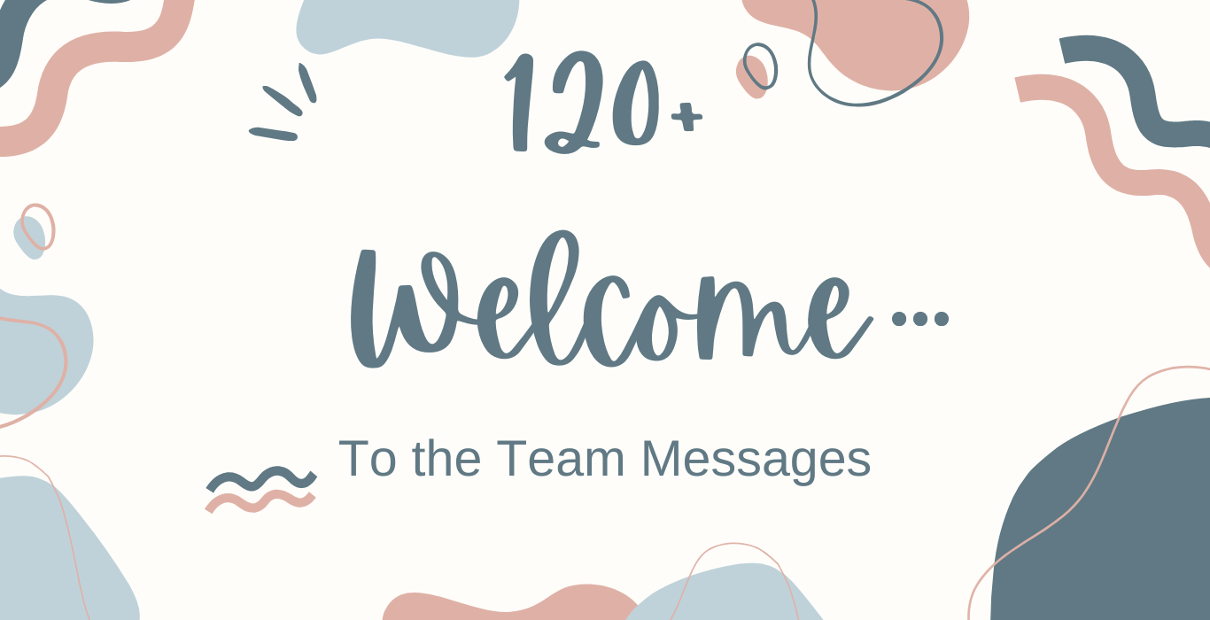 Welcome to the Team Messages