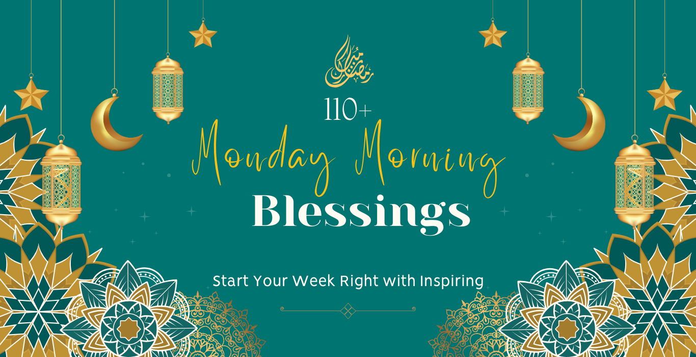 Monday Morning Blessings